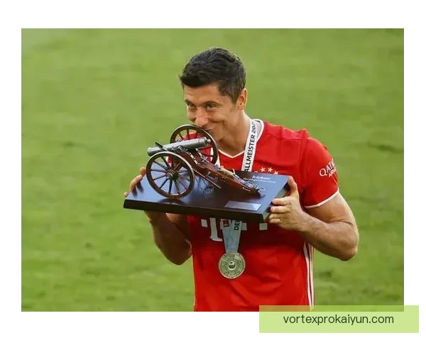 莱万多夫斯基迎来职业生涯出场里程碑表现稳健续提升